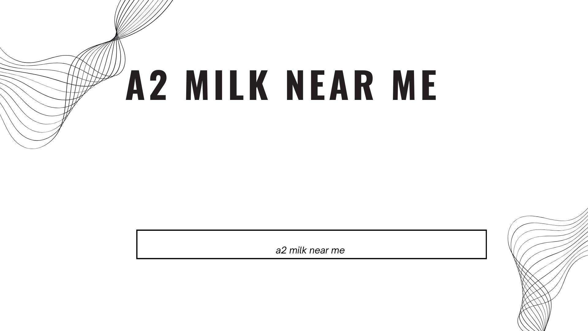 a2 milk near me