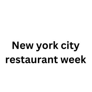 New york city restaurant week