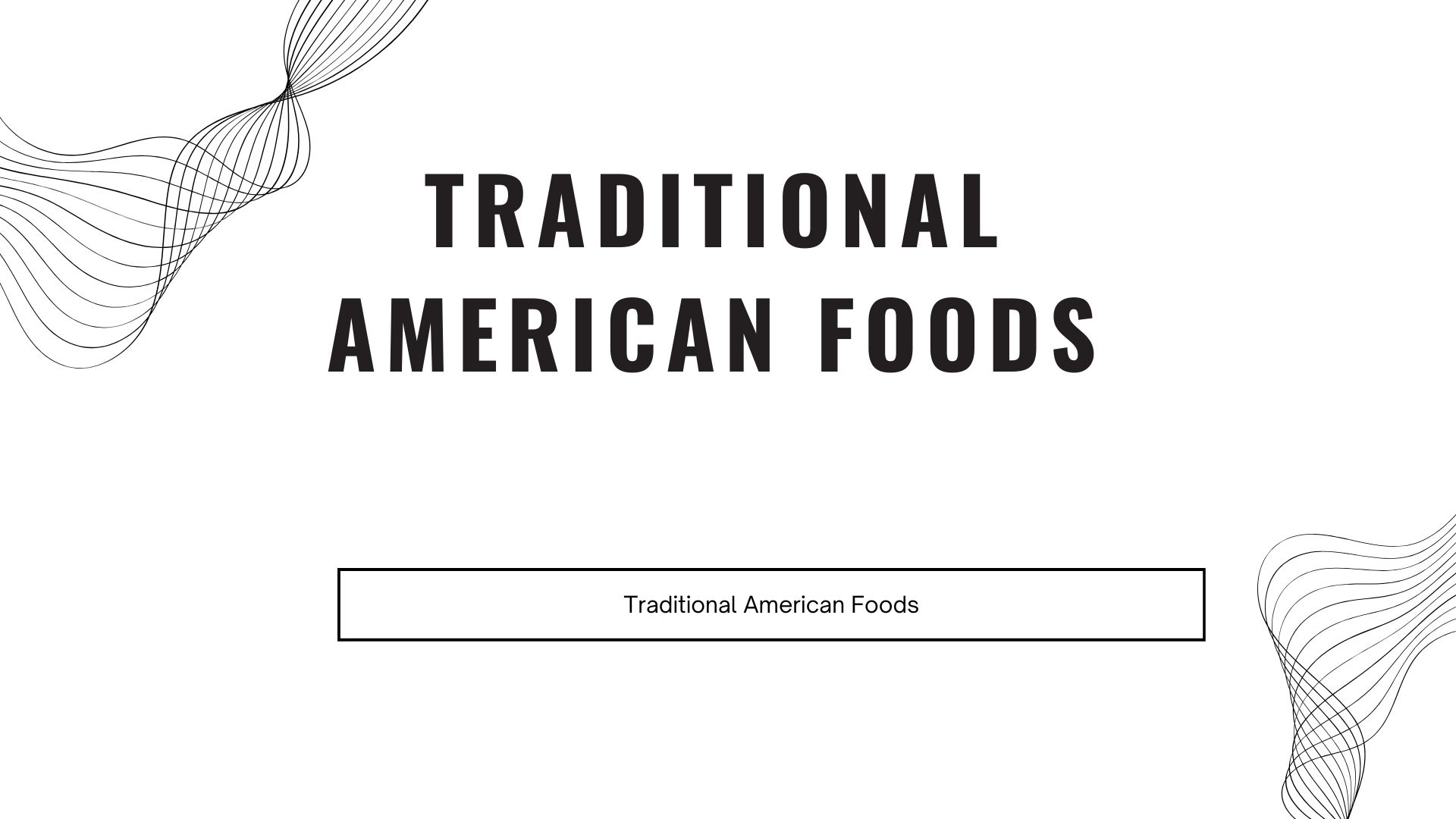 Traditional American Foods