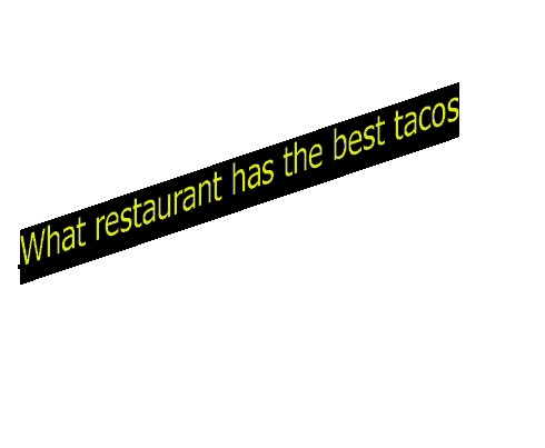 What restaurant has the best tacos