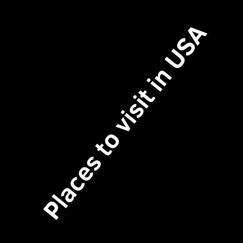 Places to visit in USA