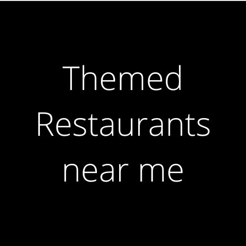 restaurants like medieval times near me, Themed Restaurants near me, themed restaurants near me, christmas themed restaurant near me, 1920s themed restaurant near me, 1950s diner near me, 50's themed diner near me, 50's themed restaurants near me, 50s themed diner near me, 60s themed diner near me, 60s themed restaurant near me, 70s themed restaurant near me, 80's themed restaurant near me, 80s themed diner near me, 80s themed restaurants near me, 90s themed restaurants near me, airplane themed restaurant near me, alice in wonderland restaurant near me, alice in wonderland themed restaurant near me, alien themed restaurant near me, american themed restaurants near me, amusement restaurants near me, animal themed restaurants near me, bacon themed restaurant near me, baseball themed restaurants near me, beach themed restaurant near me, best christmas themed restaurants near me, best decorated restaurants near me, best theme based restaurants near me, best theme cafe near me, best theme restaurants near me, best themed restaurants near me, british themed restaurants near me, car themed restaurant near me, chick fil a luau near me, comic book themed restaurant near me, cool themed restaurants near me, country themed restaurant near me, cowboy themed restaurants near me, cute themed cafes near me, cute themed restaurants near me, dark themed restaurants near me, decorated restaurants near me, dhaba theme restaurant near me, diner themed restaurants near me, dinosaur restaurant near me, dinosaur themed restaurant near me, disney themed restaurants near me, dog themed restaurants near me, dragon ball z themed restaurant near me, elvis themed restaurant near me, fall themed restaurants near me, family theme restaurants near me, family themed restaurants near me, fantasy themed restaurant near me, forest theme restaurant near me, fun theme restaurants near me, fun themed restaurants near me, garden themed restaurant near me, german themed restaurants near me, good theme restaurants near me, gulliver's restaurant near me, halloween themed restaurant near me, harry potter themed cafe near me, haunted themed restaurants near me, hawaiian theme restaurants near me, hawaiian themed restaurant near me, holiday themed restaurants near me, horror themed cafe near me, horror themed restaurant near me, irish themed restaurants near me, island themed restaurant near me, jail theme restaurant near me, japanese themed restaurants near me, jungle safari restaurant near me, jungle theme restaurant near me, jungle themed restaurant near me, kaidi kitchen near me, luau restaurant near me, marvel themed restaurant near me, medieval restaurants near me, medieval style restaurant near me, medieval themed restaurant near me, military themed restaurants near me, motorcycle themed restaurants near me, movie themed restaurants near me, music themed restaurants near me, nature themed restaurants near me, nearby theme restaurants, nearby themed restaurants, old themed diners near me, one piece themed restaurant near me, paris themed restaurants near me, pirate themed restaurant near me, platform 65 restaurant near me, platform 65 the train restaurant near me, pure veg theme restaurants near me, railroad themed restaurants near me, restaurants near me seaworld, restaurants near me universal studios, restaurants themed near me,