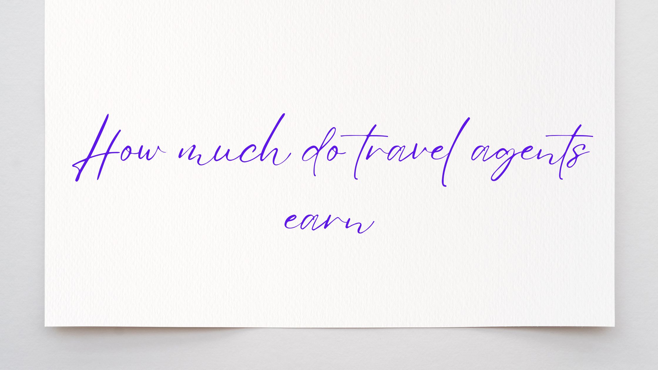 How much do travel agents earn