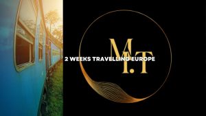 2 Weeks Travelling Europe