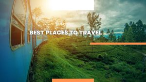 Best places to travel